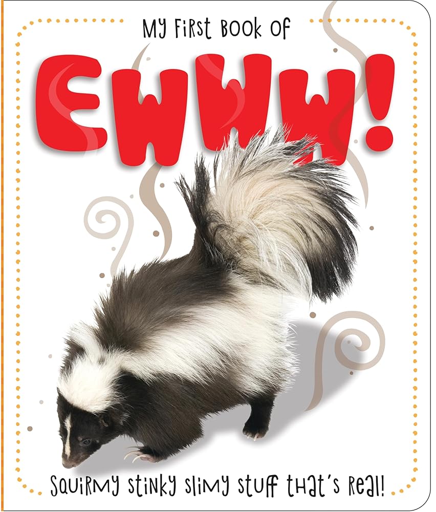 My First Board Book Series: Ewww!