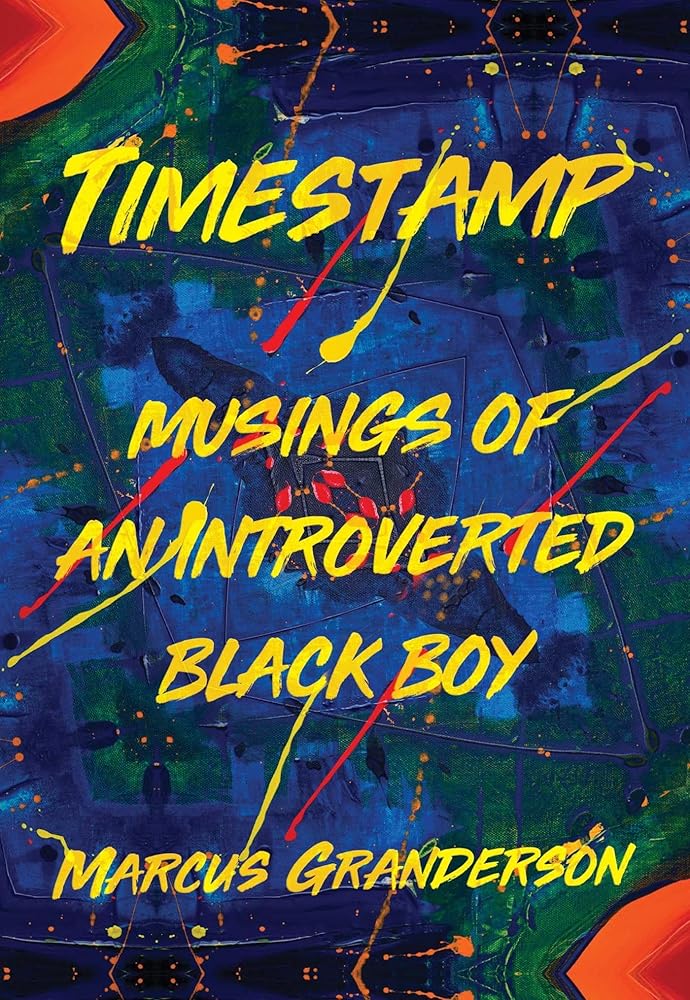 Timestamp: Musings of an Introverted Black Boy