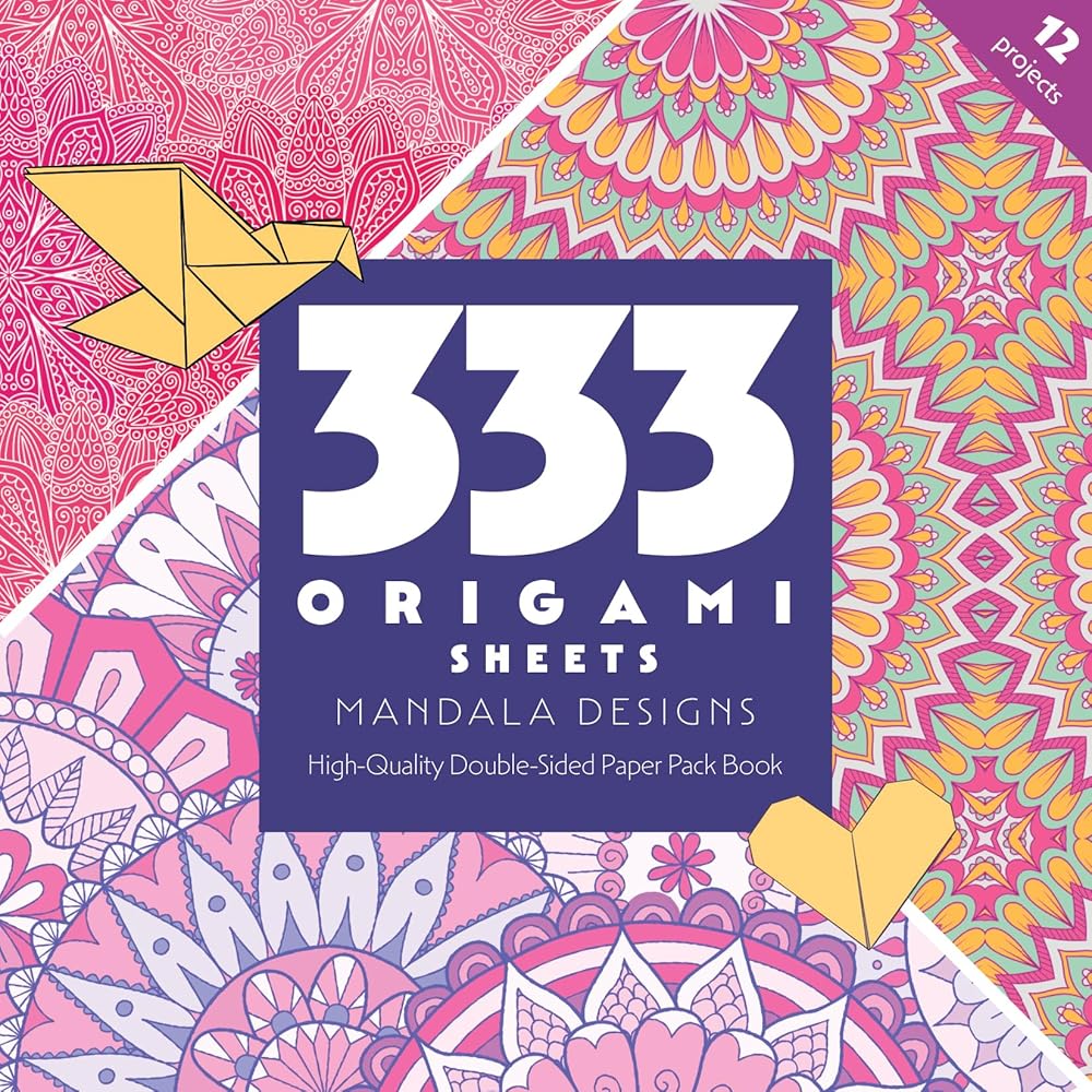 333 Origami Sheets Mandala Designs: High-Quality Double-Sided Paper Pack Book