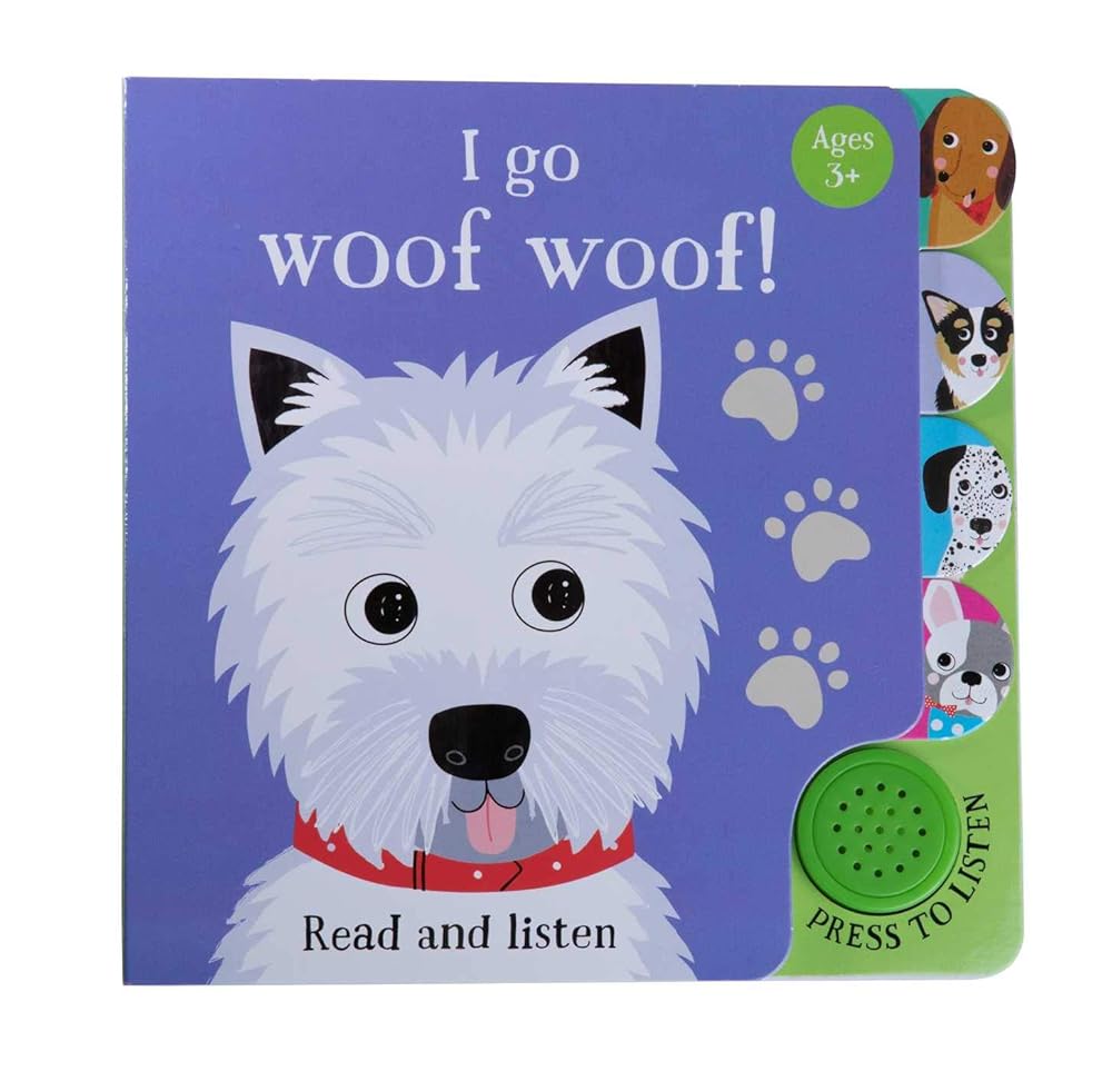 I Go...Woof Woof (Sound Book) (iSeek)