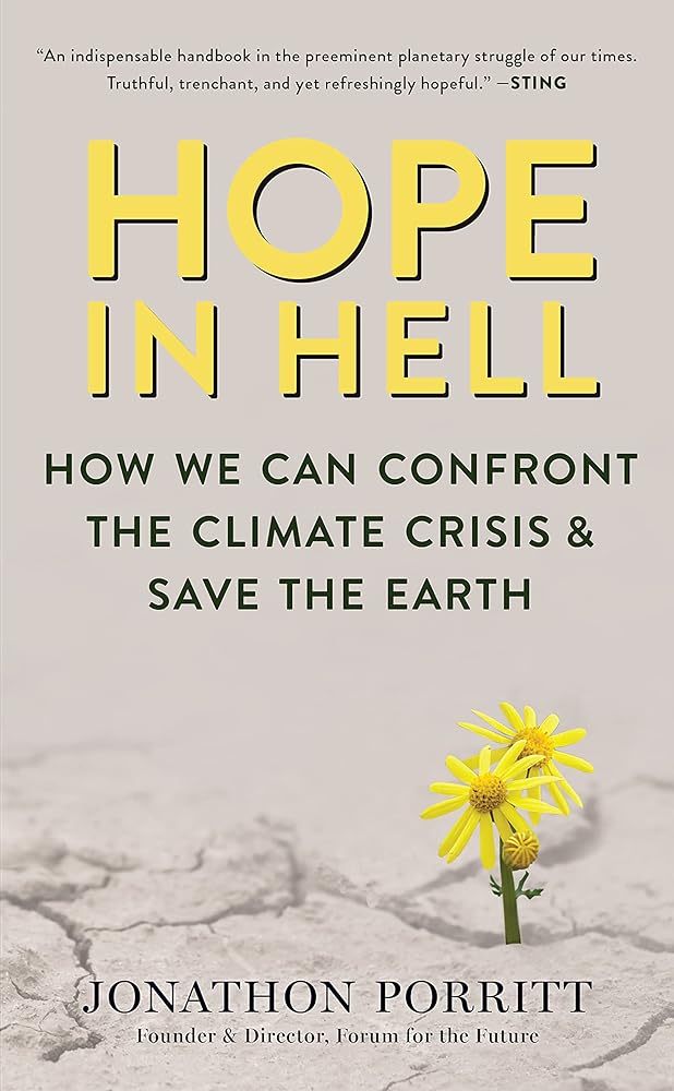 Hope in Hell: How We Can Confront the Climate Crisis & Save the Earth