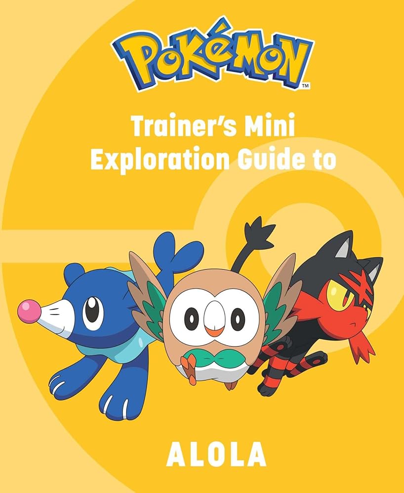 Pok?â??mon: Trainer's Mini Exploration Guide to Alola (Pokemon Mini Books)
