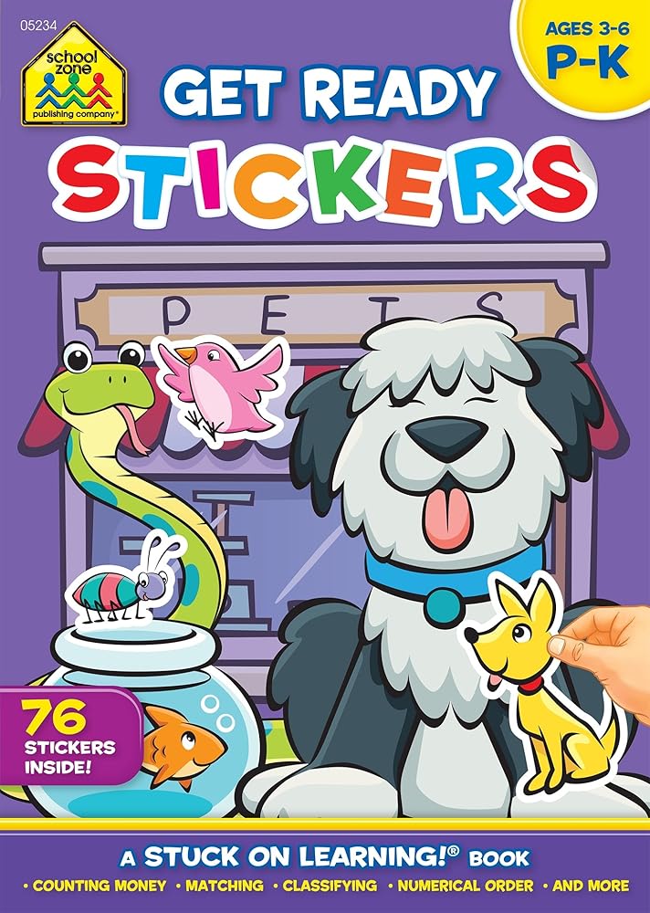 School Zone - Get Ready Sticker Workbook - Ages 3 to 6, Preschool to Kindergarten, Stickers, Counting Money, Numerical Order, Matching, and More (School Zone Stuck on Learning® Book Series)