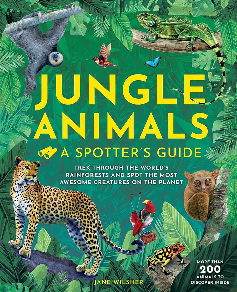 Jungle Animals: A Spotter's Guide