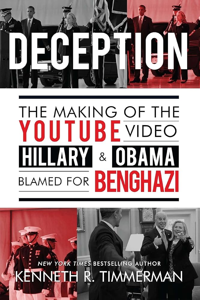 Deception: The Making of the YouTube Video Hillary and Obama Blamed for Benghazi