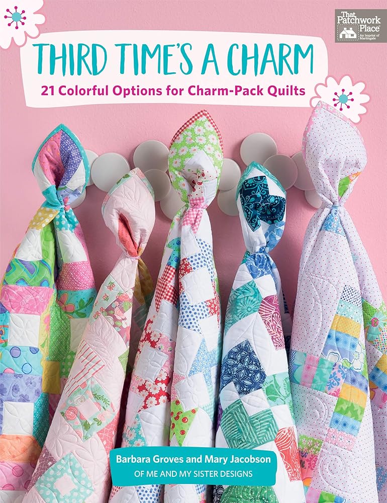 That Patchwork Place Third Time's a Charm Quilting Book
