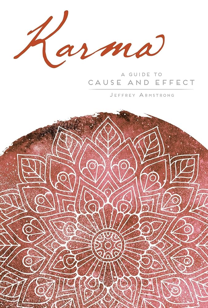 Karma: A Guide to Cause and Effect (Mandala Wisdom)