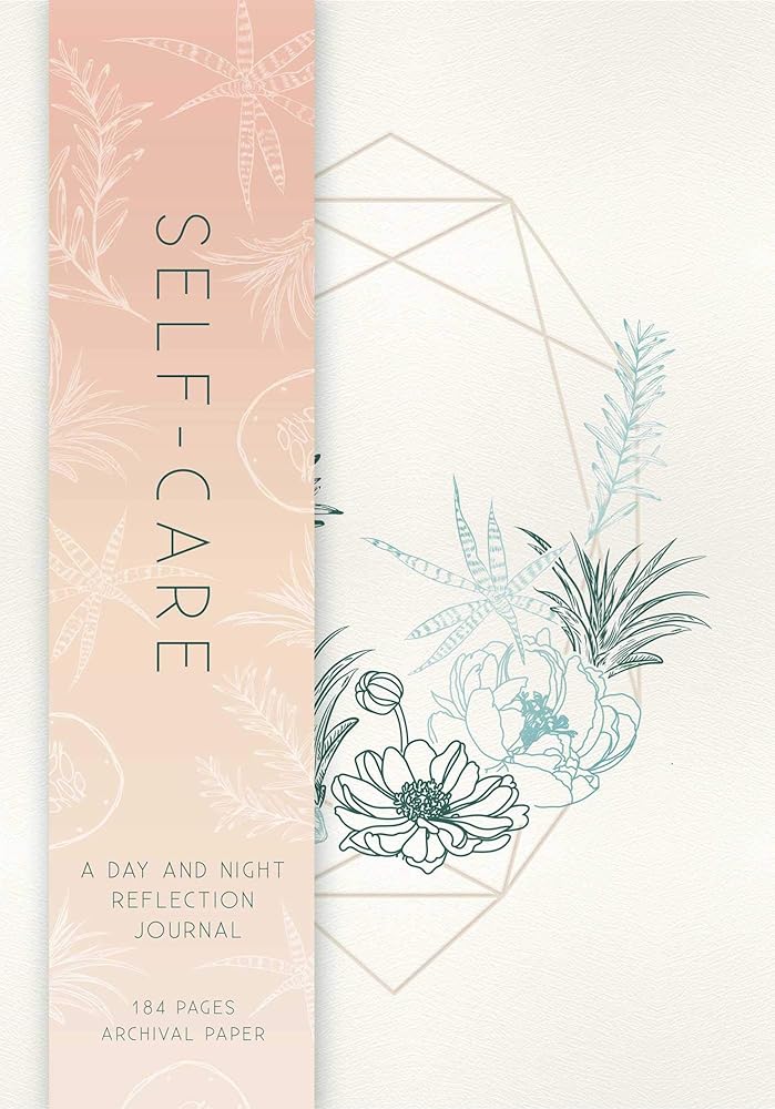 Self-Care: A Day and Night Reflection Journal (90 Days) (Inner World)