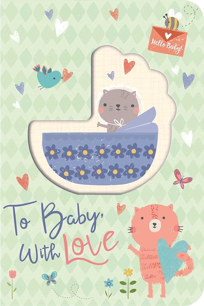 To Baby, With Love (Special Delivery Books)