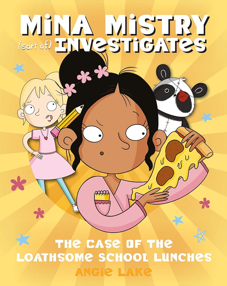 Mina Mistry Investigates: The Case of the Loathsome School Lunches (Mina Mistry Investigates (US edition), 1)