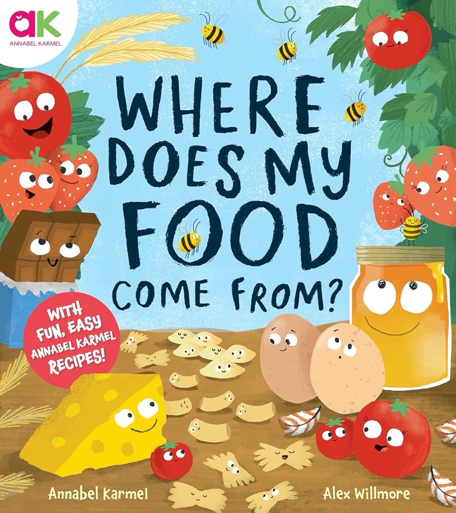 Where Does My Food Come From?: The story of how your favourite food is made