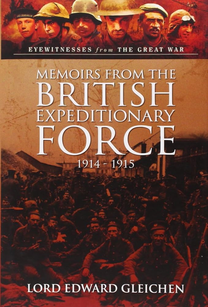 Letterss from the British Expeditionary Force: 1914-1915 (Eyewitnesses from the Great War)