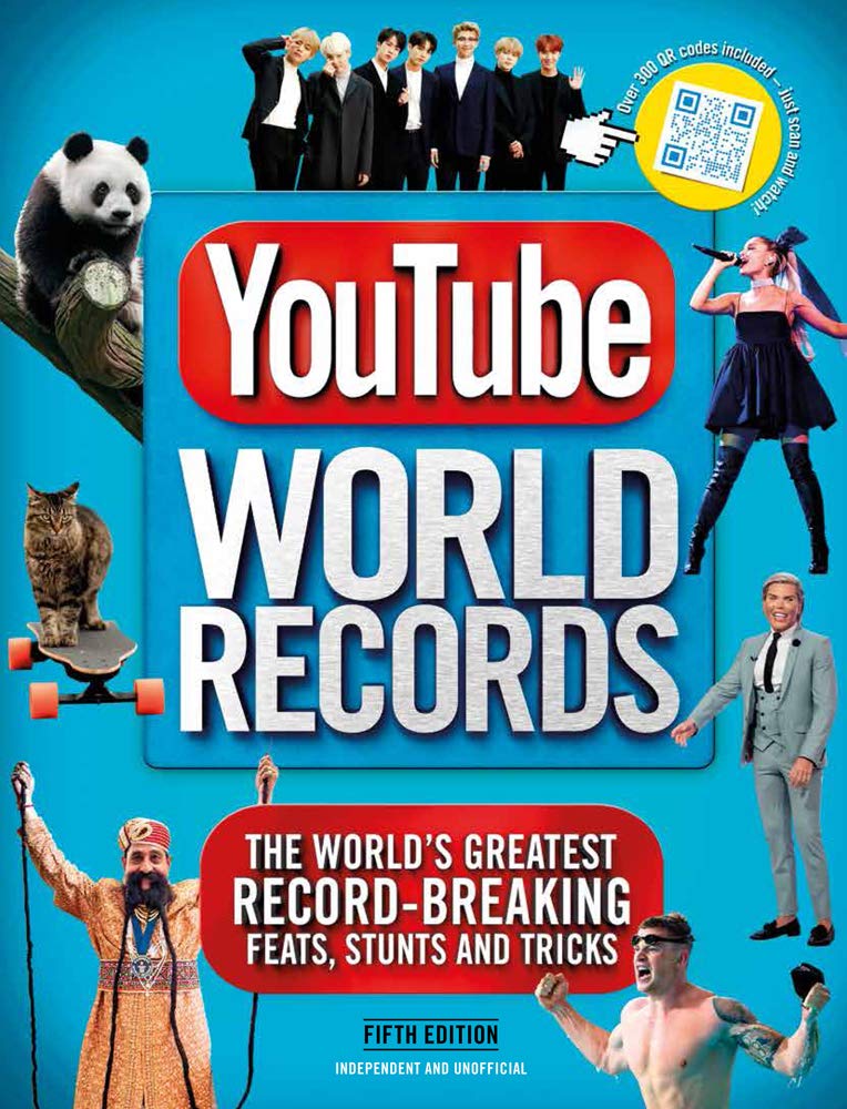 YouTube World Records: The World's Greatest Record-Breaking Feats, Stunts and Tricks