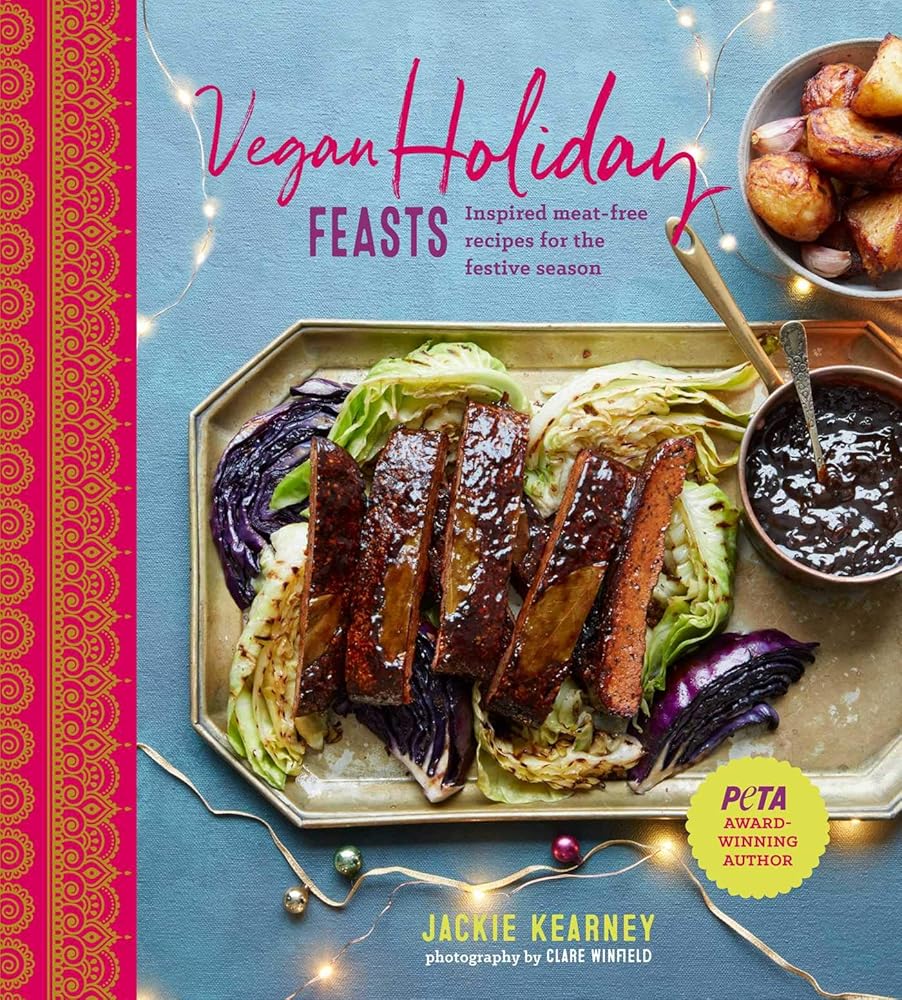 Vegan Holiday Feasts: Inspired meat-free recipes for the festive season