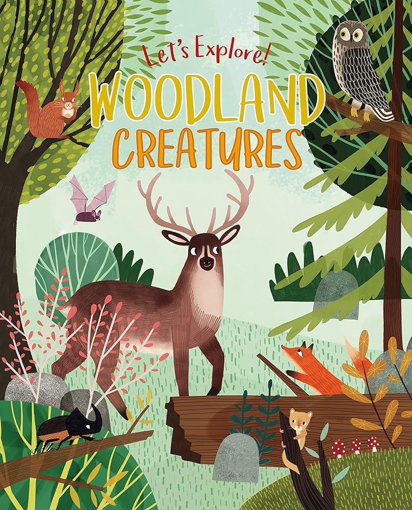 Let's Explore! Woodland Creatures (Let's Explore!, 2)