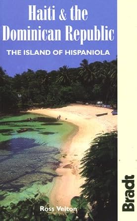 Haiti & the Dominican Republic: The Island of Hispaniola