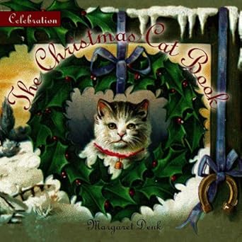 Celebration: The Christmas Cat Book