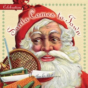 Celebration: Santa Comes to Town