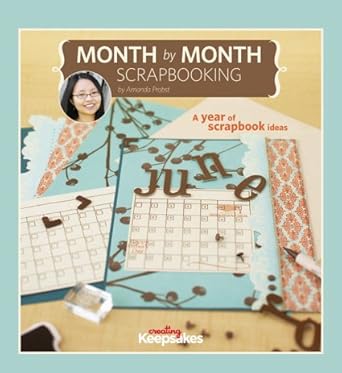 Month by Month Scrapbooking