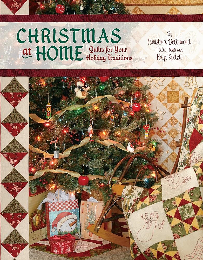 Christmas at Home: Quilts for Your Holiday Traditions