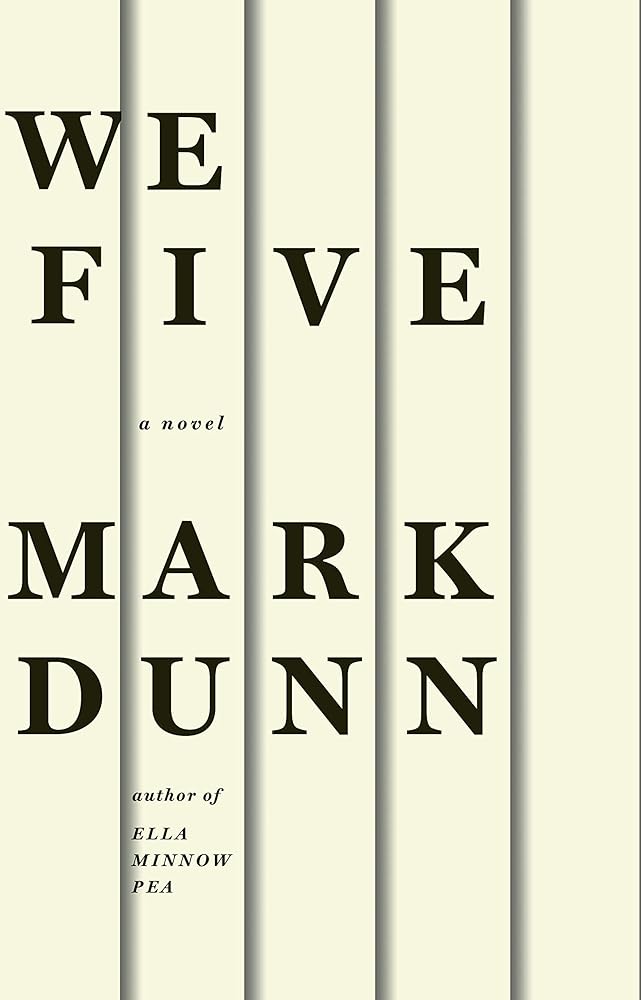 We Five: A Novel