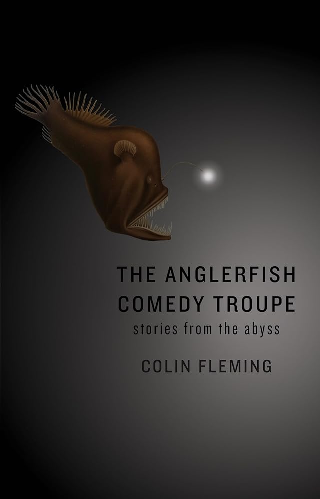 The Anglerfish Comedy Troupe: Stories from the Abyss