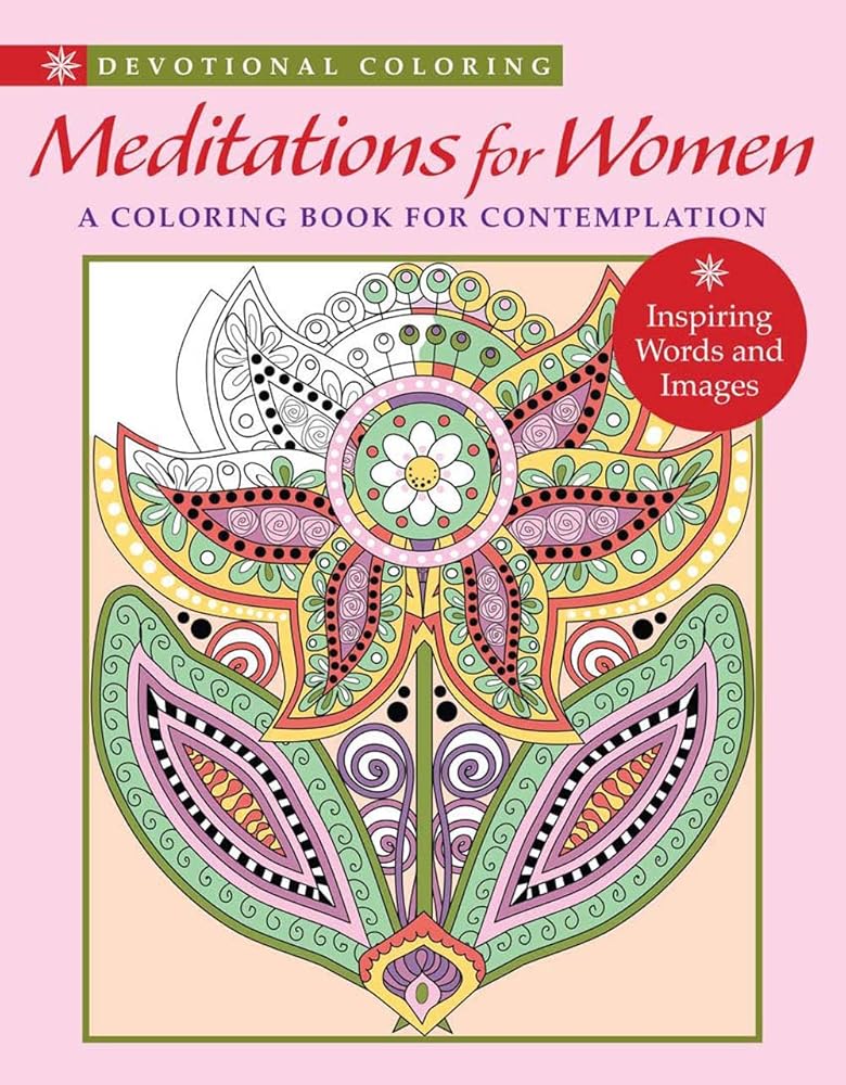 Meditations for Women: A Coloring Book for Contemplation (Devotional Coloring)