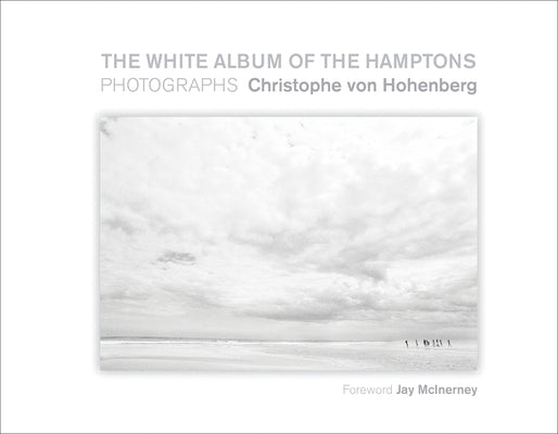White Album of the Hamptons: Photographs