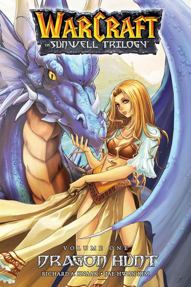 Warcraft: The Sunwell Trilogy - Dragon Hunt, Book One: Dragon Hunt (Blizzard Manga)