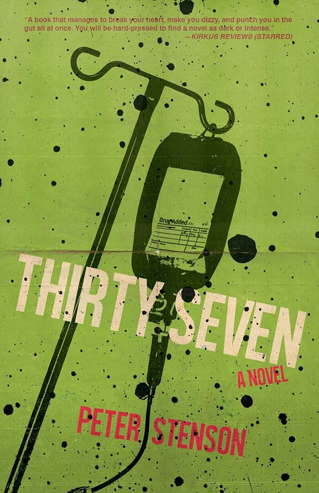 Thirty-Seven: A Novel