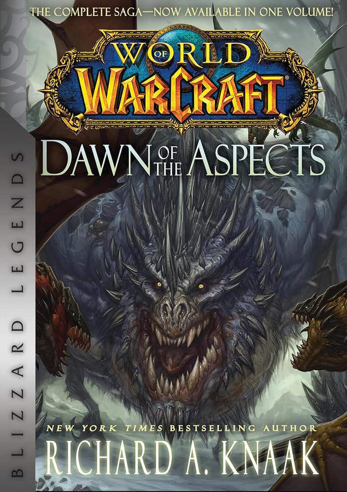 World of Warcraft: Dawn of the Aspects: Blizzard Legends