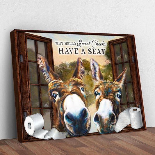 Have A Seat Sweet Cheeks Bathroom Sign