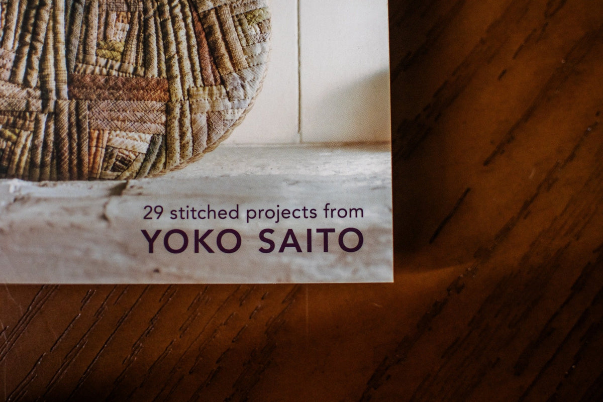 Japanese Quilting Piece by Piece: 29 Stitched Projects from Yoko Saito