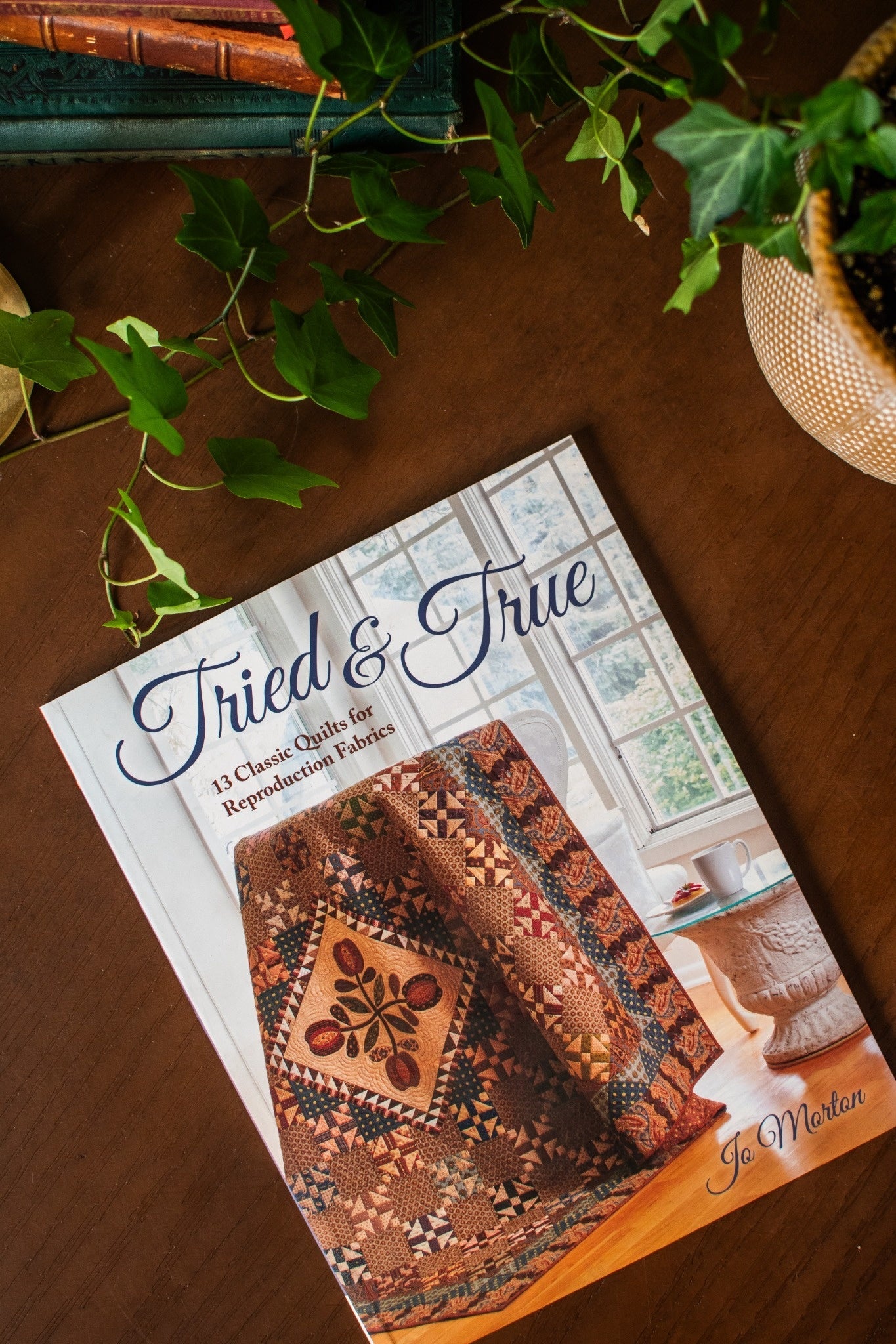 Tried & True: 13 Classic Quilts for Reproduction Fabrics