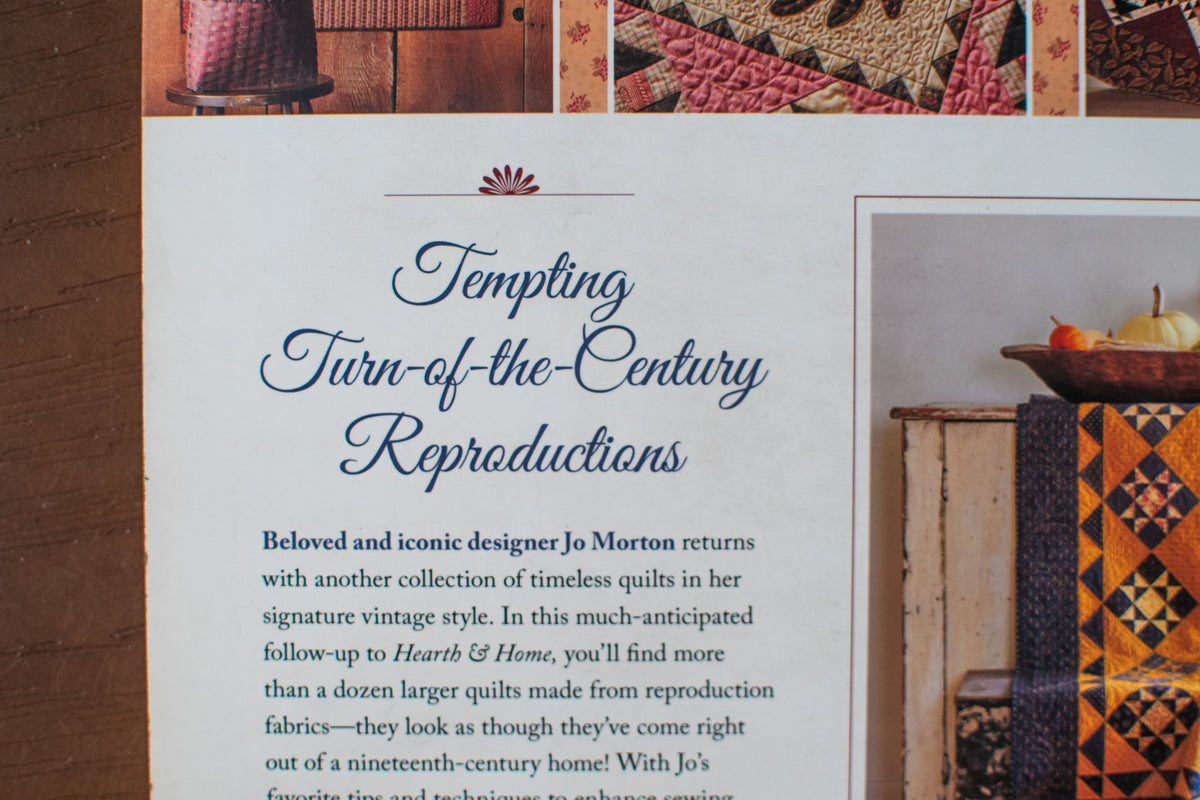Tried & True: 13 Classic Quilts for Reproduction Fabrics