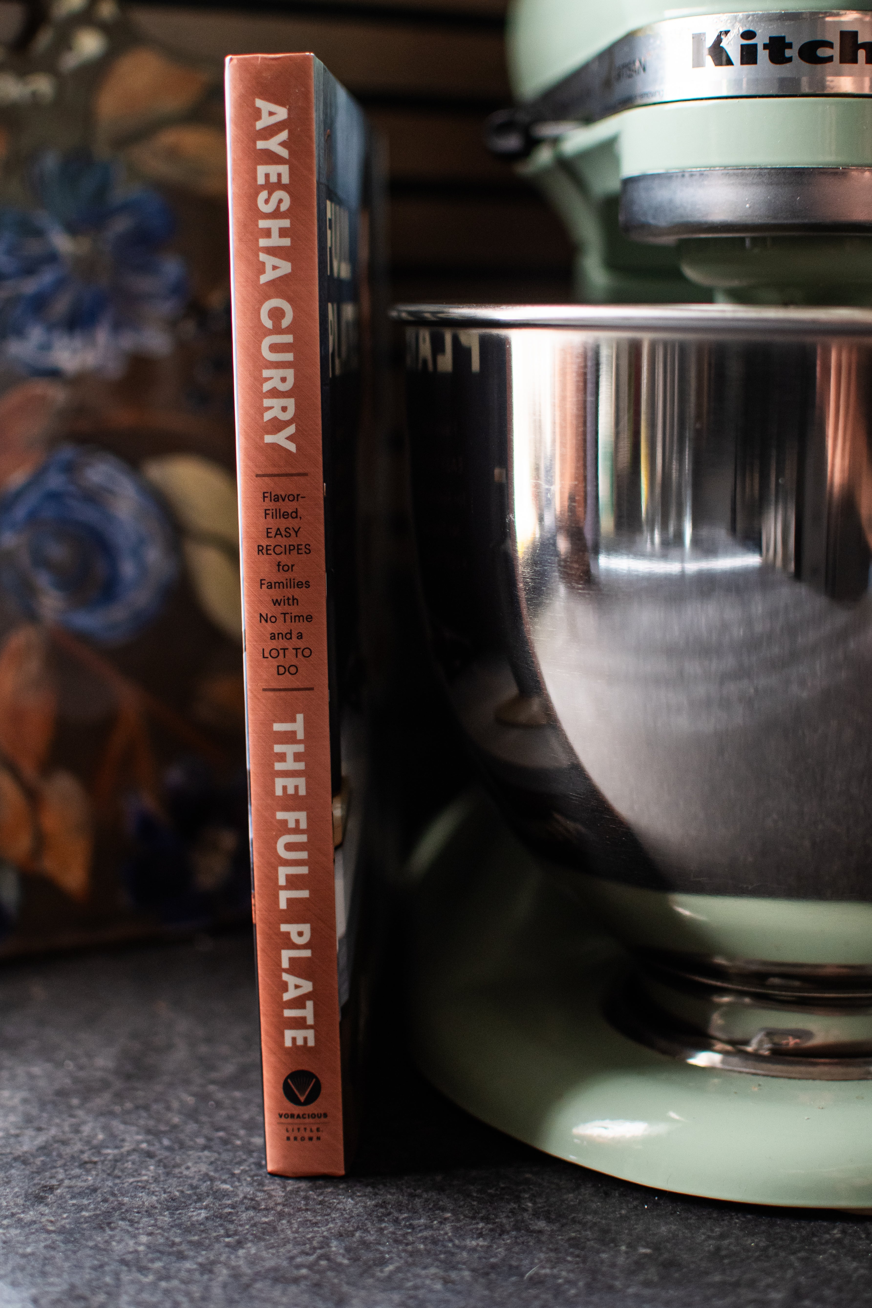 The Full Plate: Flavor-Filled, Easy Recipes for Families with No Time and a Lot to Do