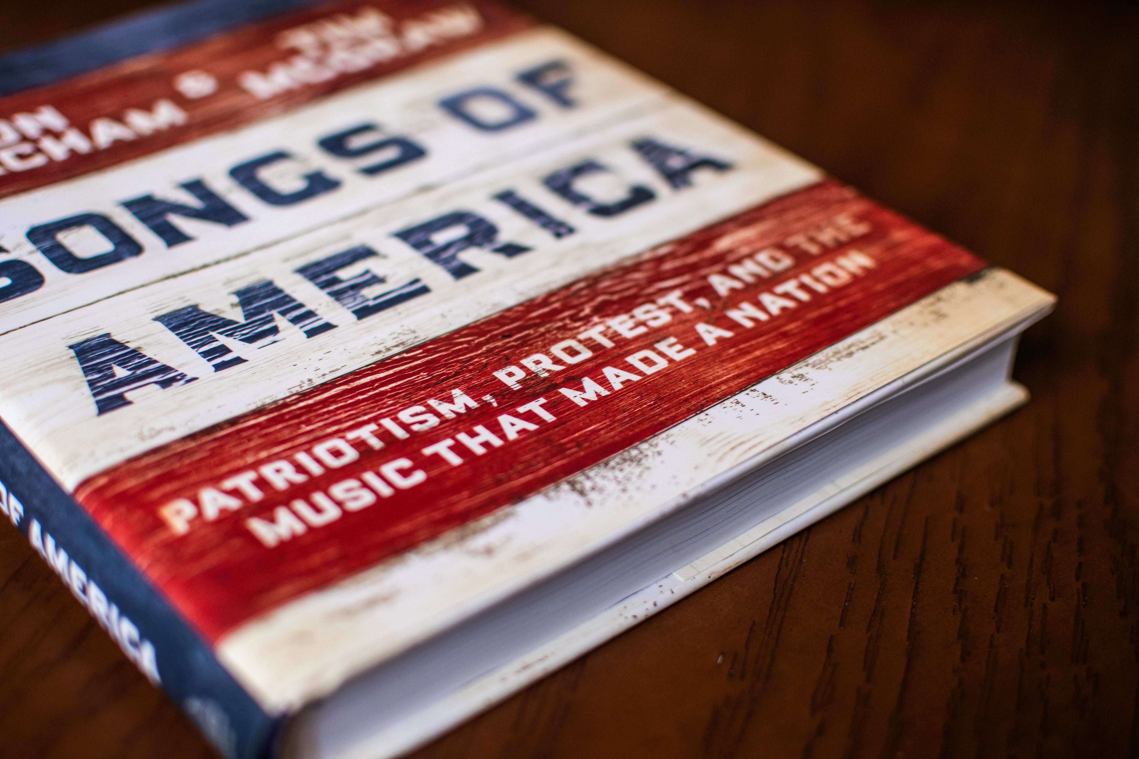 Songs of America: Patriotism, Protest, and the Music That Made a Nation