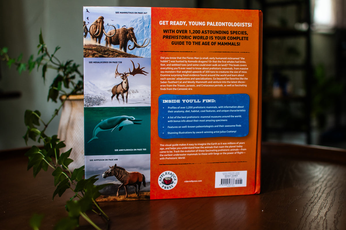 Prehistoric World: Over 1,200 Incredible Mammals and Discoveries from the Mesozoic and Cenozoic