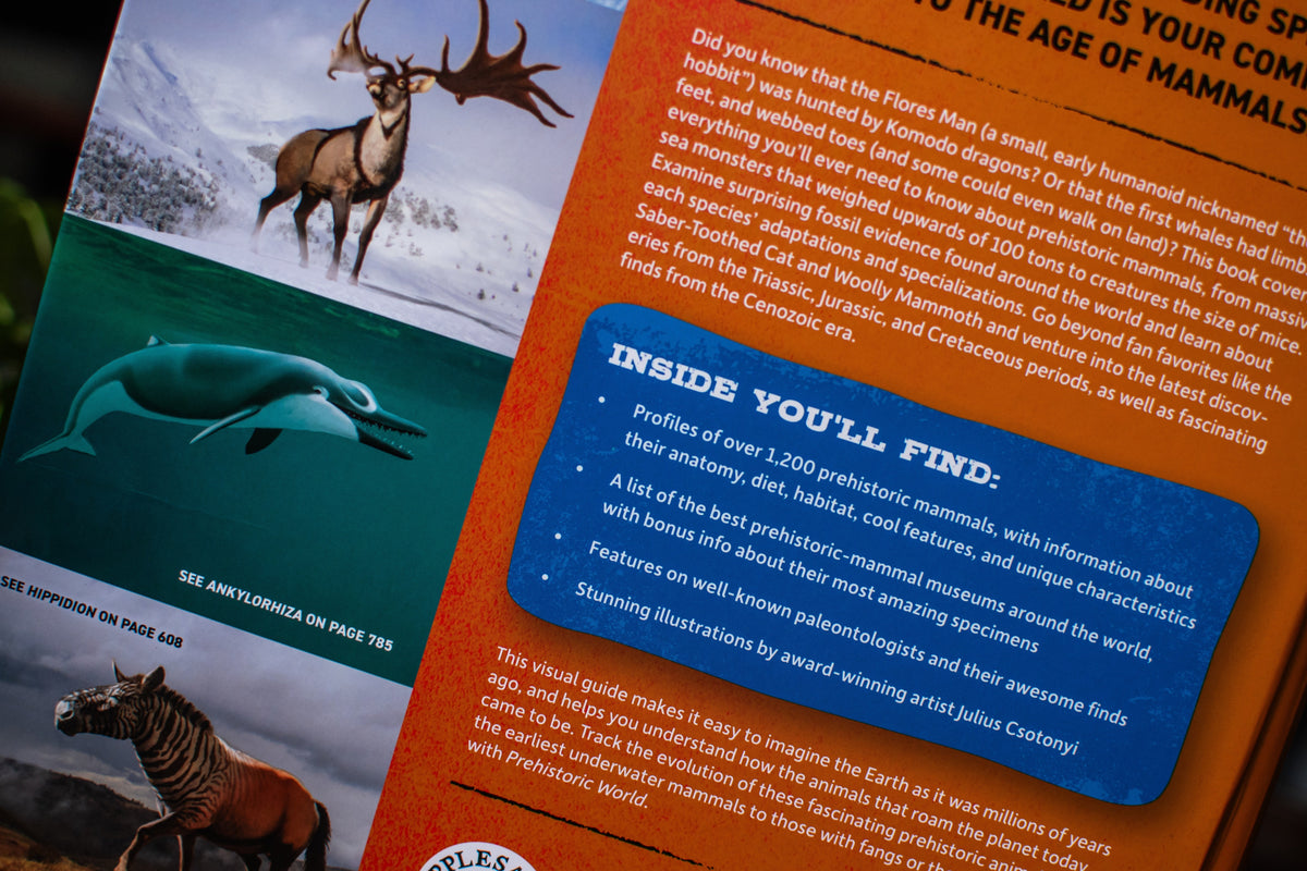 Prehistoric World: Over 1,200 Incredible Mammals and Discoveries from the Mesozoic and Cenozoic