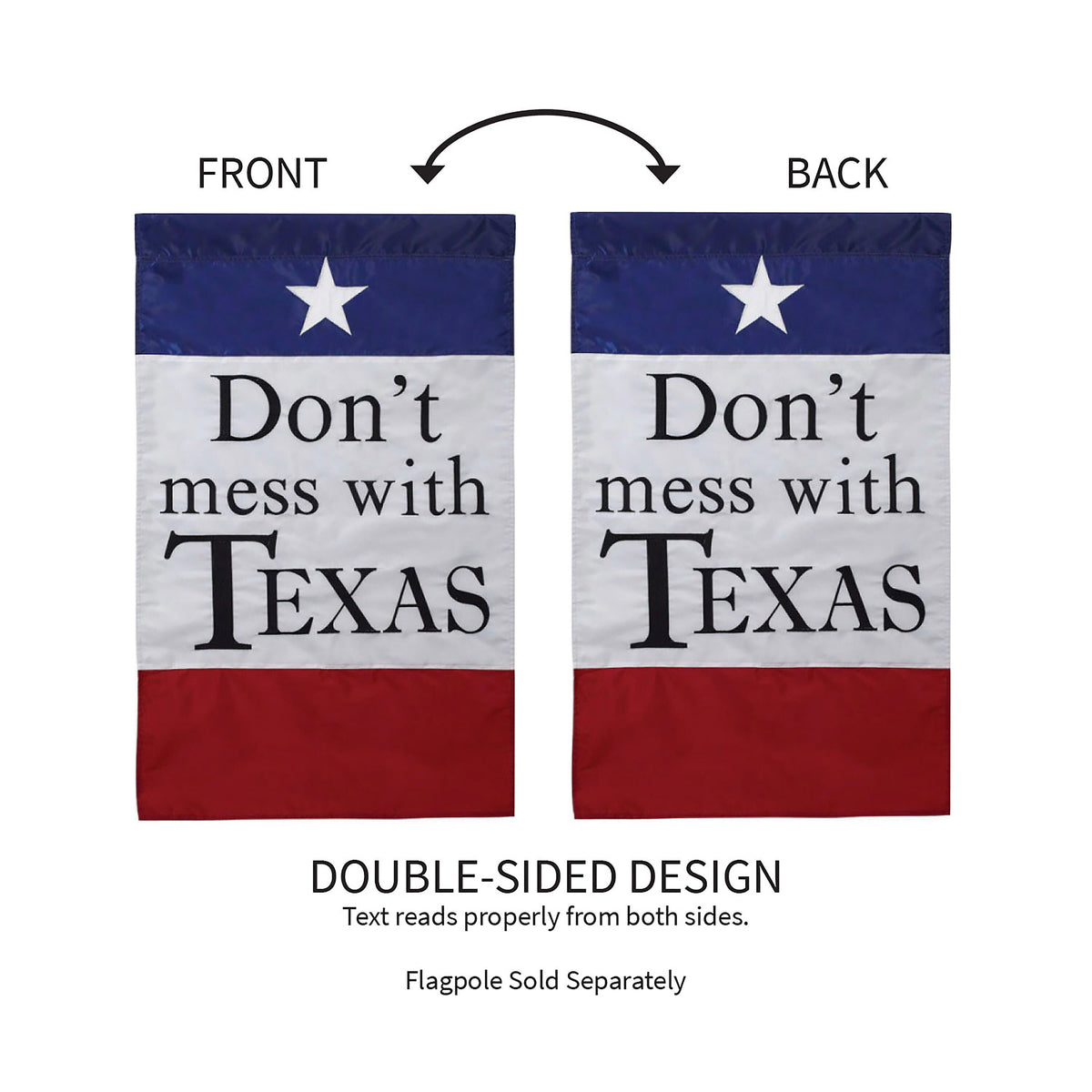 Don't Mess With Texas Garden Applique Flag