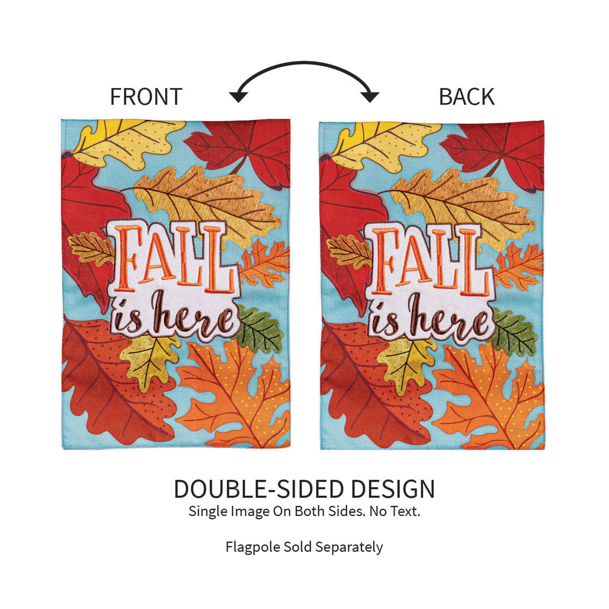 Fall Is Here Burlap Garden Flag