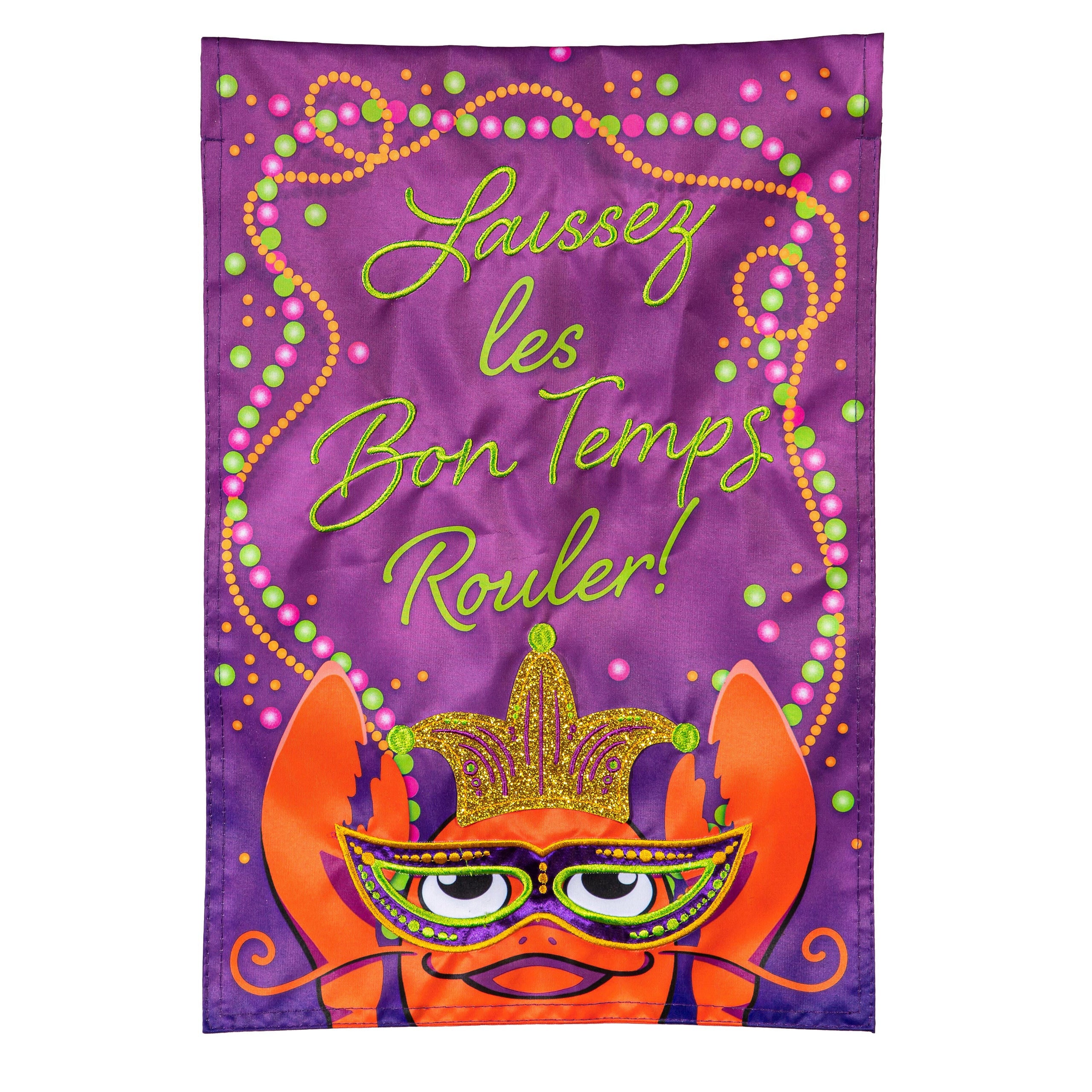 Let the Good Times Roll Applique Garden Flag