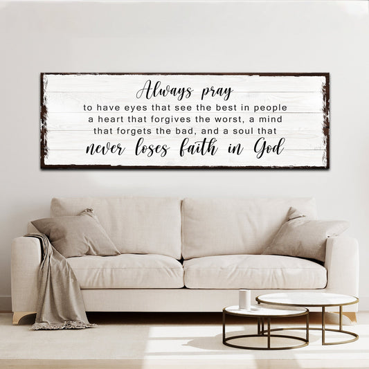 Never Lose Faith In God Sign