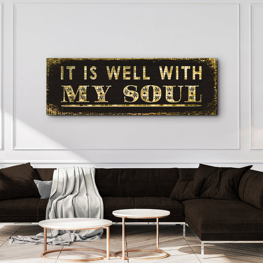 It Is Well With My Soul Sign II